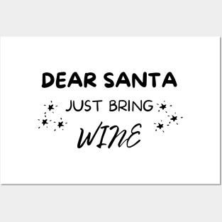 Dear Santa Just Bring Wine! Christmas Drinking Holiday Posters and Art